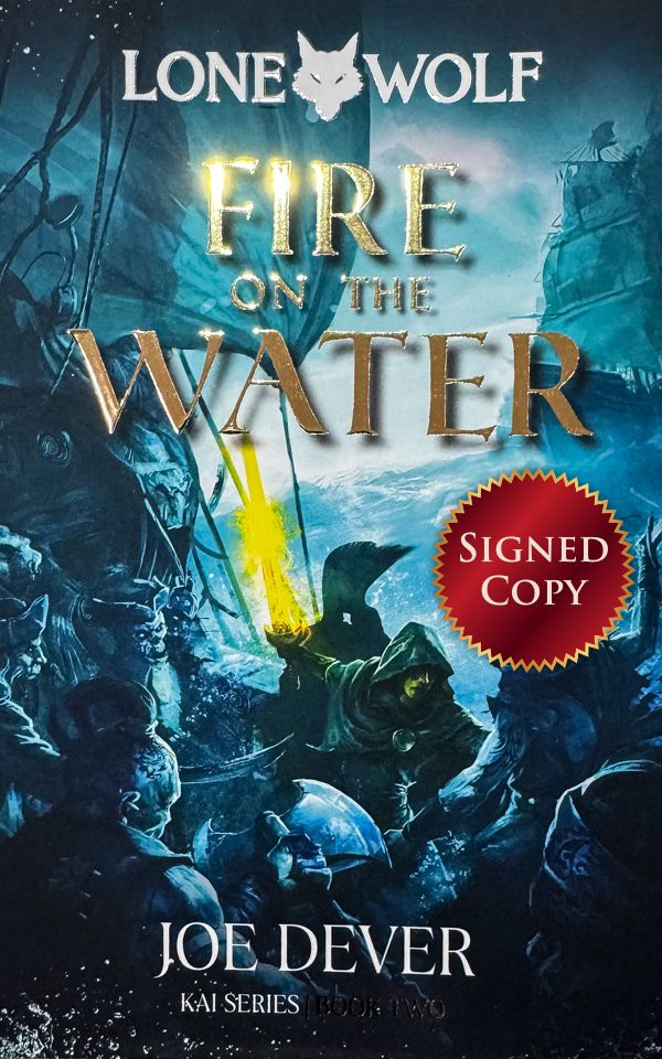 Fire on the Water: Lone Wolf #2 - LIMITED SIGNED HARDBACK