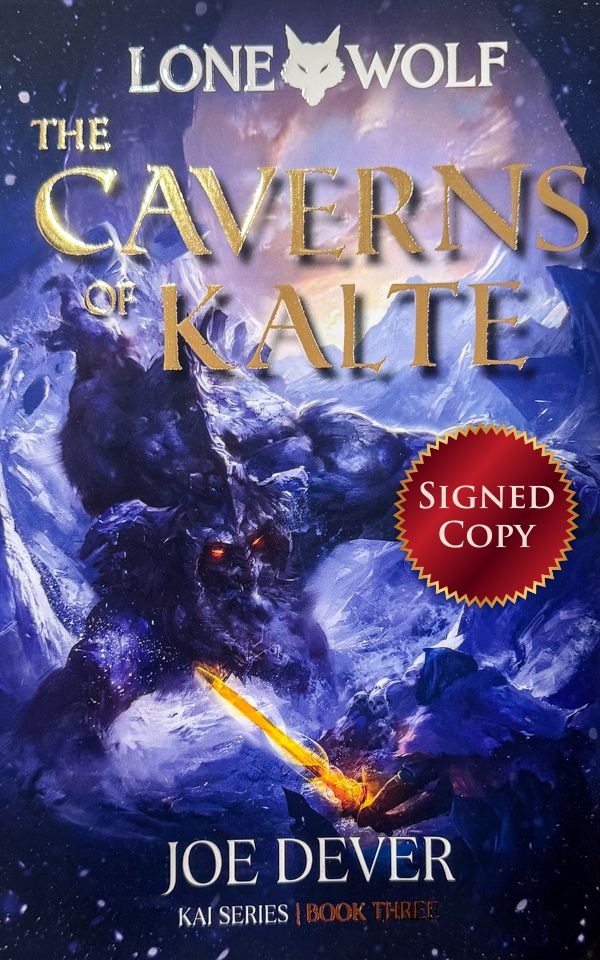 The Caverns of Kalte: Lone Wolf #3 - LIMITED SIGNED HARDBACK