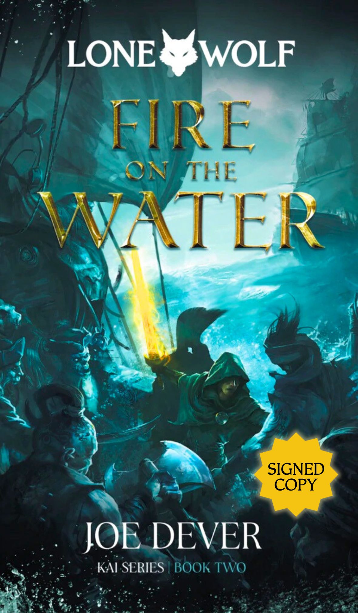 Fire on the Water: Lone Wolf #2 - LIMITED SIGNED HARDBACK