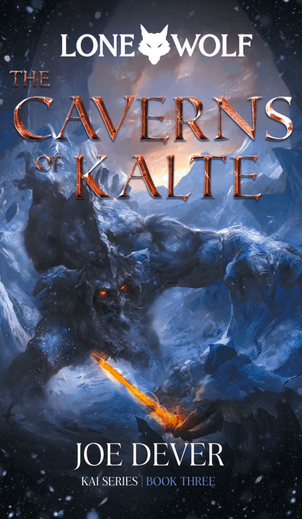 The Caverns of Kalte: Lone Wolf #3 - PAPERBACK